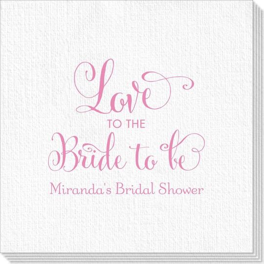 Love To The Bride To Be Deville Napkins